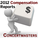 2012 Compensation Reports Concertmasters