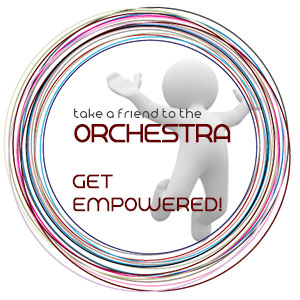 Take A Friend To The Orchestra