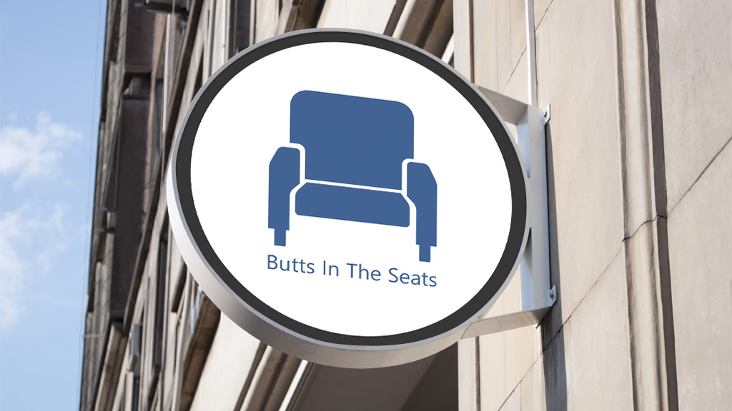 Butts In The Seats